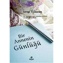 BİR ANNENİN GÜNLÜĞÜ