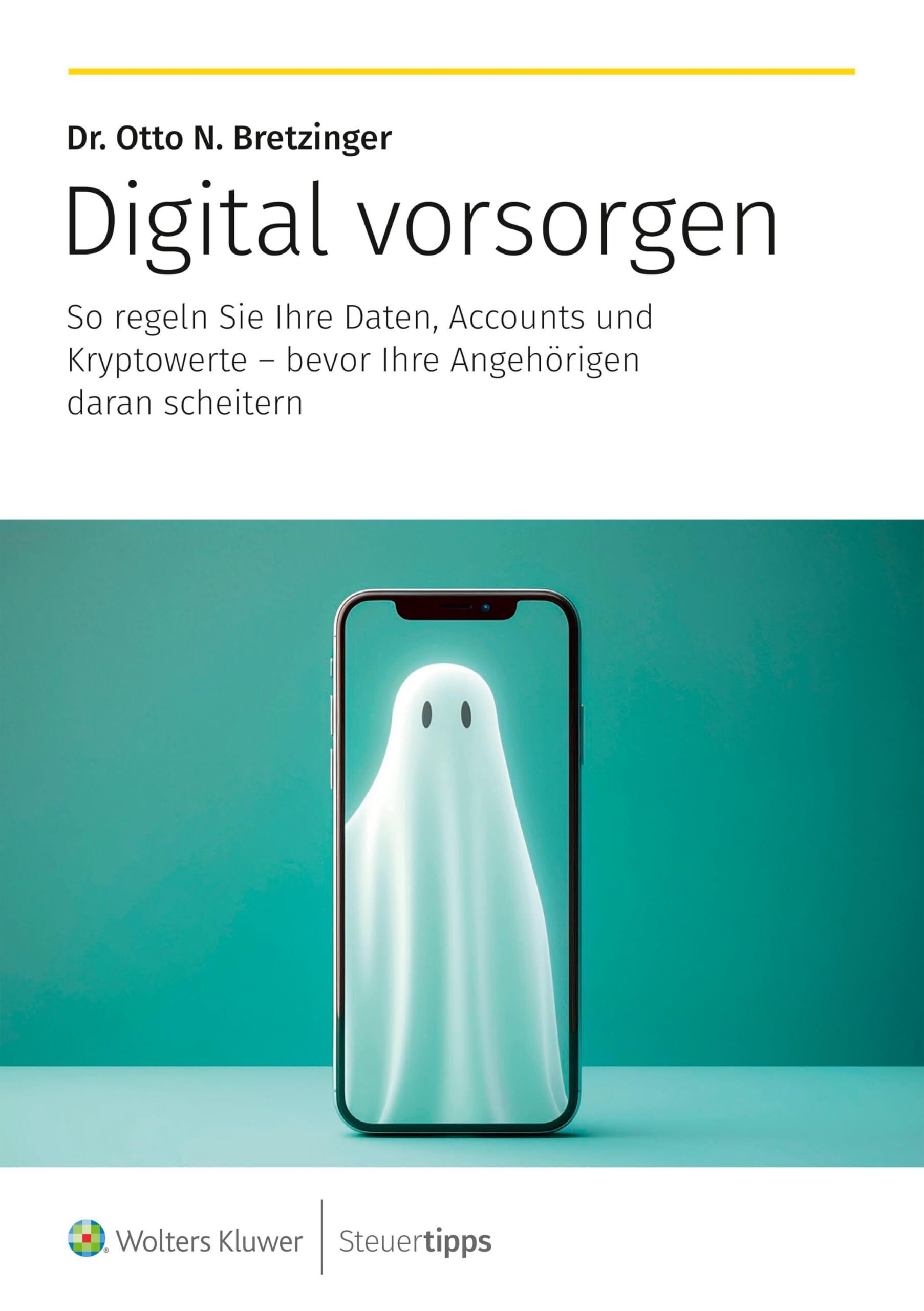 Bretzinger, Otto N.: Digital vorsorgen