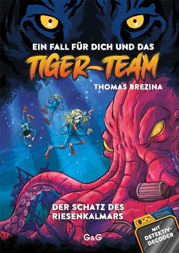 Brezina Thomas Tiger-Team - Der Schatz des Riesenkalmars