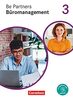 Be Partners - Büromanagement - Allgemeine Ausgabe - Neubearbeitung - 3. Ausbildungsjahr: Lernfelder 9-13: Fachkunde - Mit PagePlayer-App