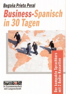 Humboldt Taschenbücher, Business-Spanisch in 30 Tagen, m. 2 Cassetten