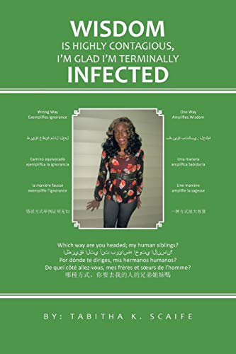 Wisdom is Highly Contagious I'm Glad I'm Terminally Infected