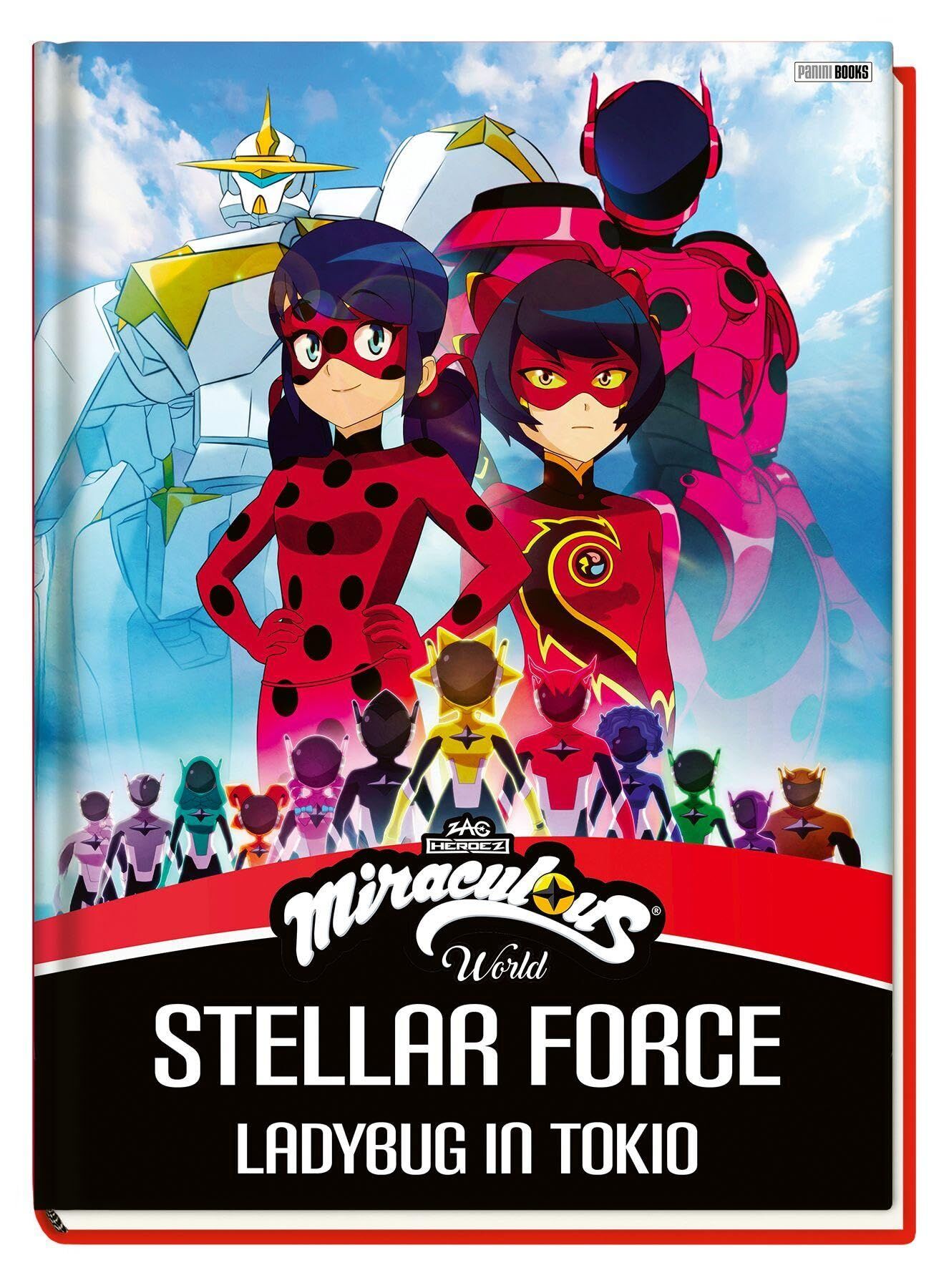 Weber, Claudia: Miraculous: Stellar Force - Ladybug in Tokio