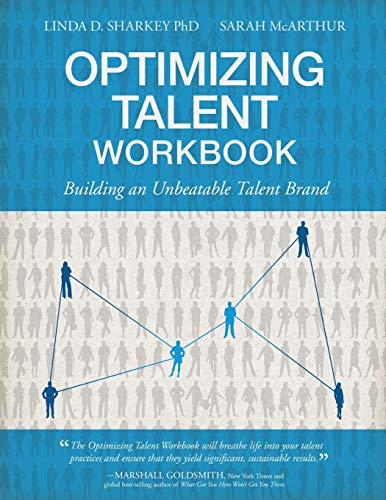 Optimizing Talent Workbook: Building an Unbeatable Talent Brand