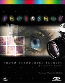 Photoshop 6 Photo-Retouching Secrets von Kelby, Scott | Buch | Zustand gut