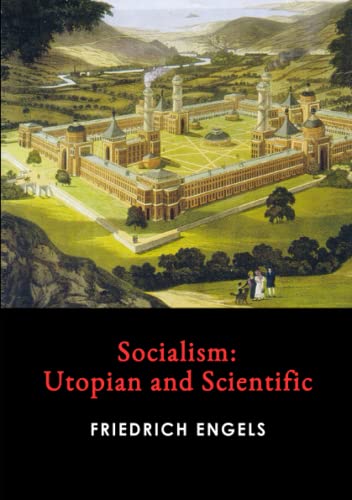 Friedrich Engels Socialism, Utopian And Scientific