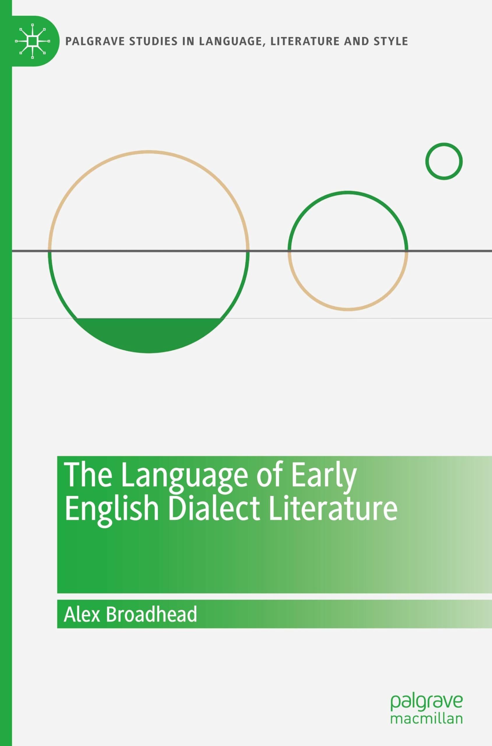 The Language of Early English Dialect Literature