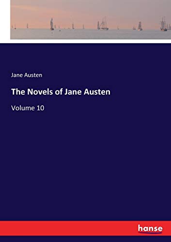 The Novels of Jane Austen: Volume 10