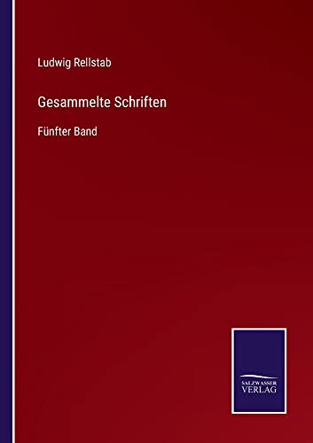 Gesammelte Schriften: Fünfter Band