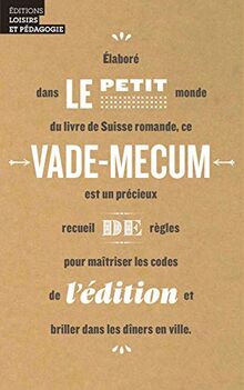 Le petit vade-mecum de l'édition