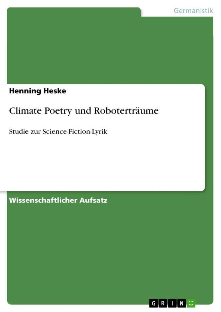 Climate Poetry und Roboterträume