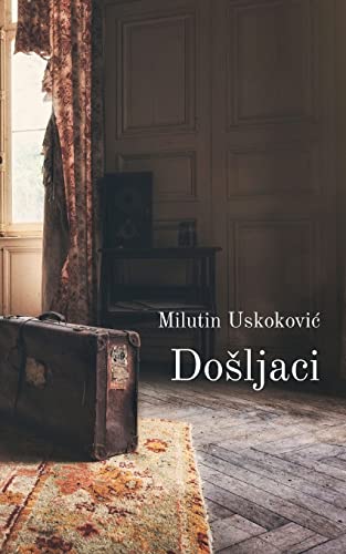 Milutin Uskokovi¿ Do¿ljaci