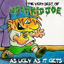 As Ugly As It Gets Very Best O
