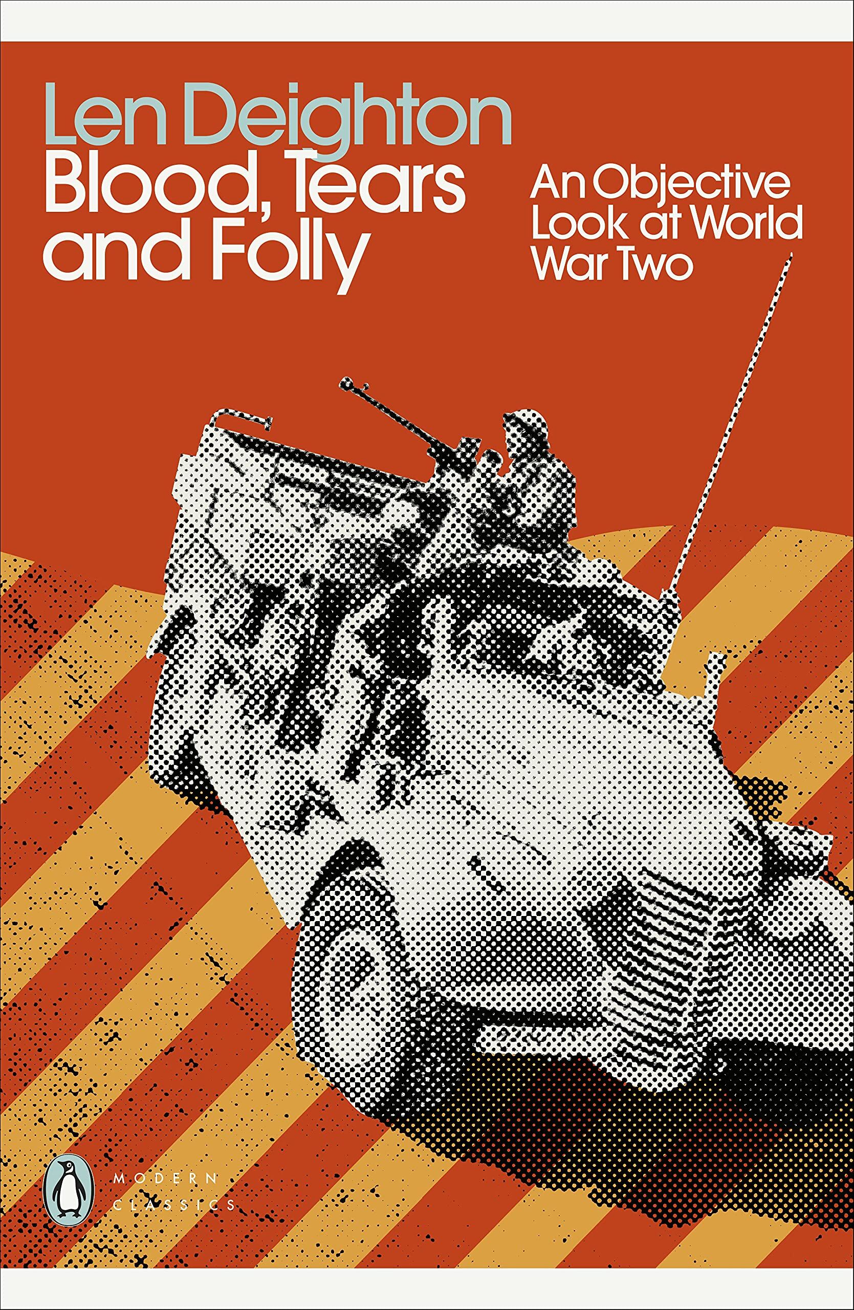 Penguin Modern Classics   Blood Tears and Folly - Len Deighton Kartoniert (TB)