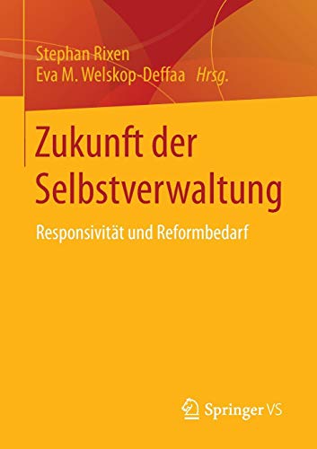 Zukunft der Selbstverwaltung: Responsivität und Reformbedarf