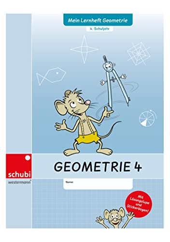 Selbstlernhefte Geometrie: Selbstlernheft Geometrie 4: 4. Schuljahr