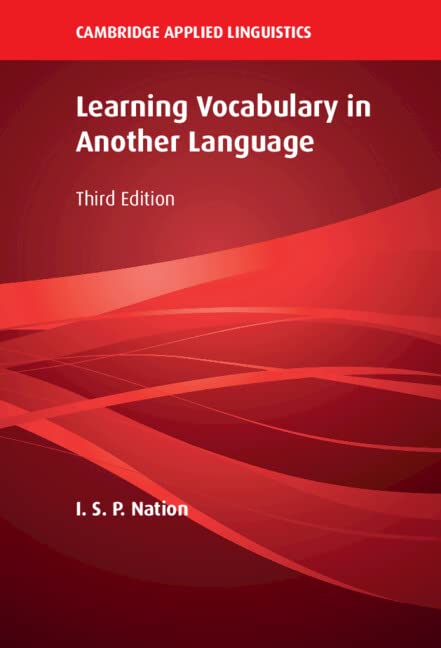 I.S.P. Nation Learning Vocabulary In Another Language (Cambridge Applied Linguistics)