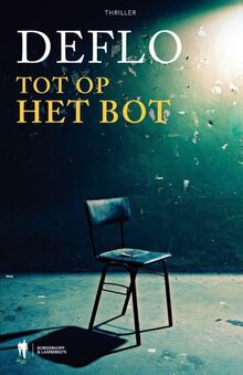 Tot op het bot (Dirk Deleu, 17, Band 17)