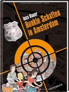 Dunkle Schatten in Amsterdam: 4CA - 4 City Agents