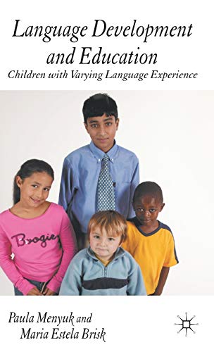 Language Development and Education: Children With Varying Language Experiences