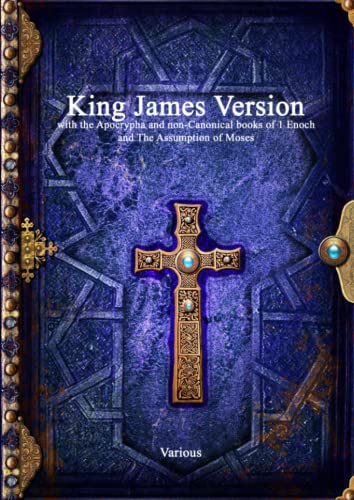 King James Version with the Apocrypha and non-Canonical books of 1 Enoch and The Assumption of Moses