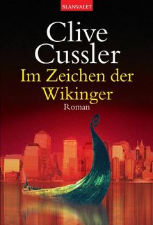 Im Zeichen der Wikinger: Ein Dirk-Pitt-Roman