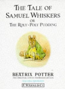 The Tale of Samuel Whiskers or The Roly-Poly Pudding (Potter 23 Tales)