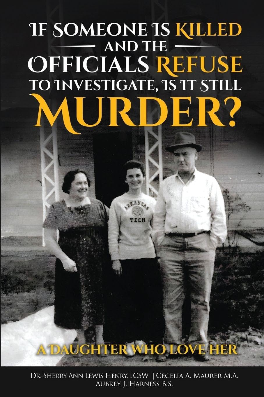 If Someone Is Killed and the Officials Refuse to Investigate, Is It Still Murder?