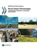 Rural-Urban Partnerships: An Integrated Approach to Economic Development (Oecd Rural Policy Reviews)