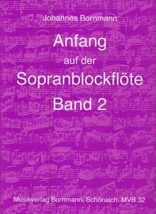 Anfang auf der Sopranblockflöte - Band 2 von Johannes Bornmann | Buch | Zustand gut