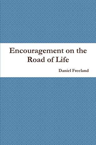 Encouragement on the Road of Life