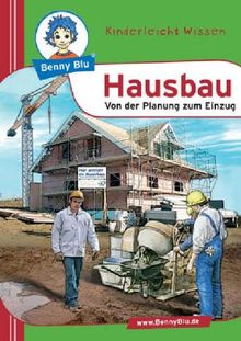 Benny Blu Hausbau - Von der Planung zum Einzug