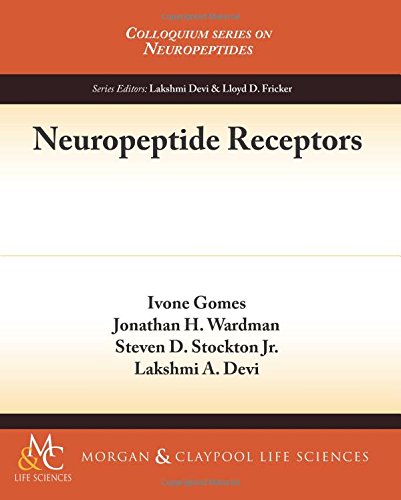 Neuropeptide Receptors (Colloquium Lectures on Neuropeptides)