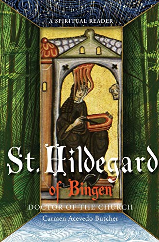Butcher, Carmen Acevedo Hildegard Of Bingen, Doctor Of The Church, A Spiritual Reader