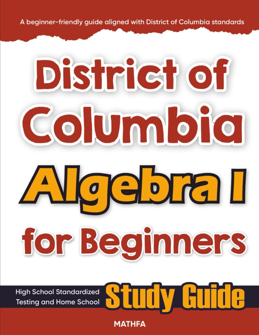 District of Columbia Algebra I for Beginners