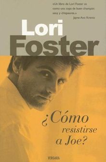Como Resistirse A Joe? (AMOR Y AVENTURA, Band 601001) von Foster, Lori | Buch | Zustand sehr gut