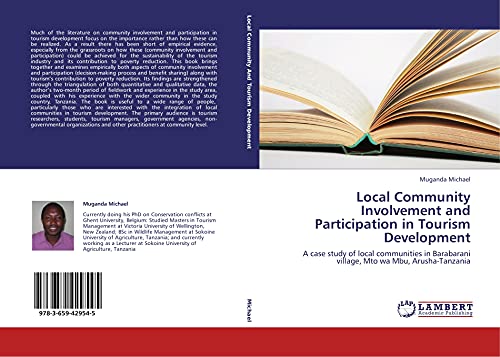 Local Community Involvement and Participation in Tourism Development: A case study of local communities in Barabarani village, Mto wa Mbu, Arusha-Tanzania