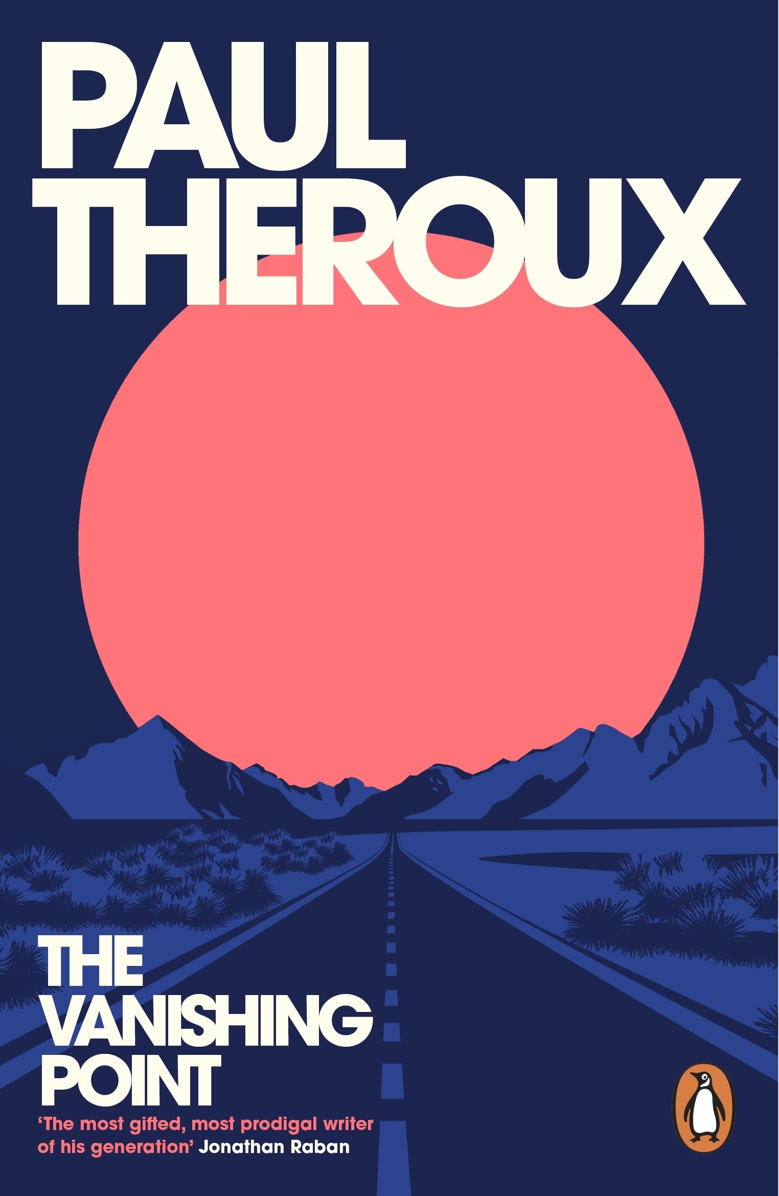 Paul Theroux The Vanishing Point, From The Bestselling Novelist And Travel Writer Comes A Brilliant New Collection Of Short Stories