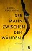 Der Mann zwischen den Wänden