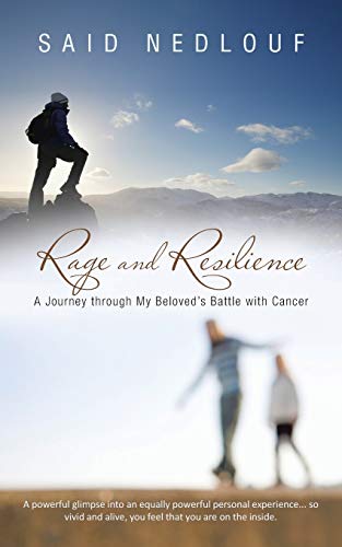 Rage and Resilience: A Journey through My Beloved’s Battle with Cancer