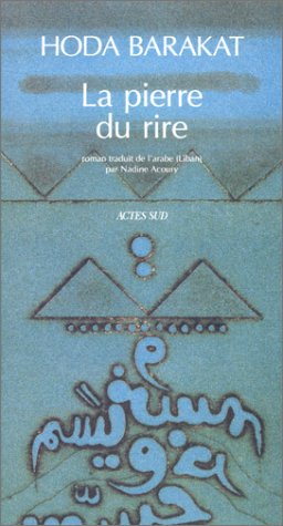 La Pierre Du Rire (romans Nouvell)
