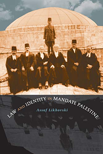 Law and Identity in Mandate Palestine (Studies in Legal History)