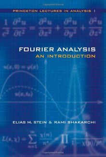 Fourier Analysis: An Introduction (Princeton Lectures in Analysis)