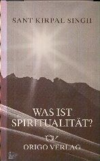 Was ist Spiritualität?