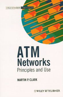 ATM Networks: Principles and Use