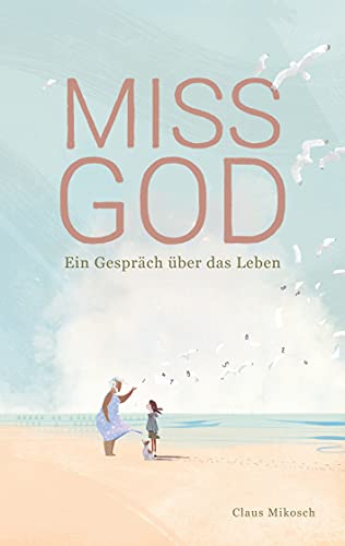 Miss God: Ein Gespräch über das Leben