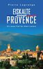 Eiskalte Provence: Ein neuer Fall für Albin Leclerc (Ein Fall für Commissaire Leclerc, Band 6)