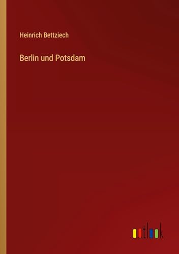 Berlin und Potsdam