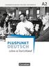 Pluspunkt Deutsch - Leben in Deutschland: A2: Gesamtband - Handreichungen für den Unterricht mit Kopiervorlagen