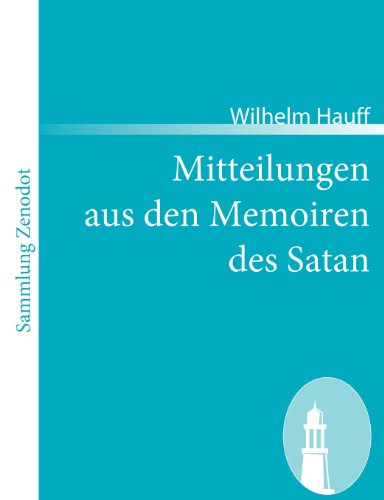 Mitteilungen aus den Memoiren des Satan (Sammlung Zenodot)